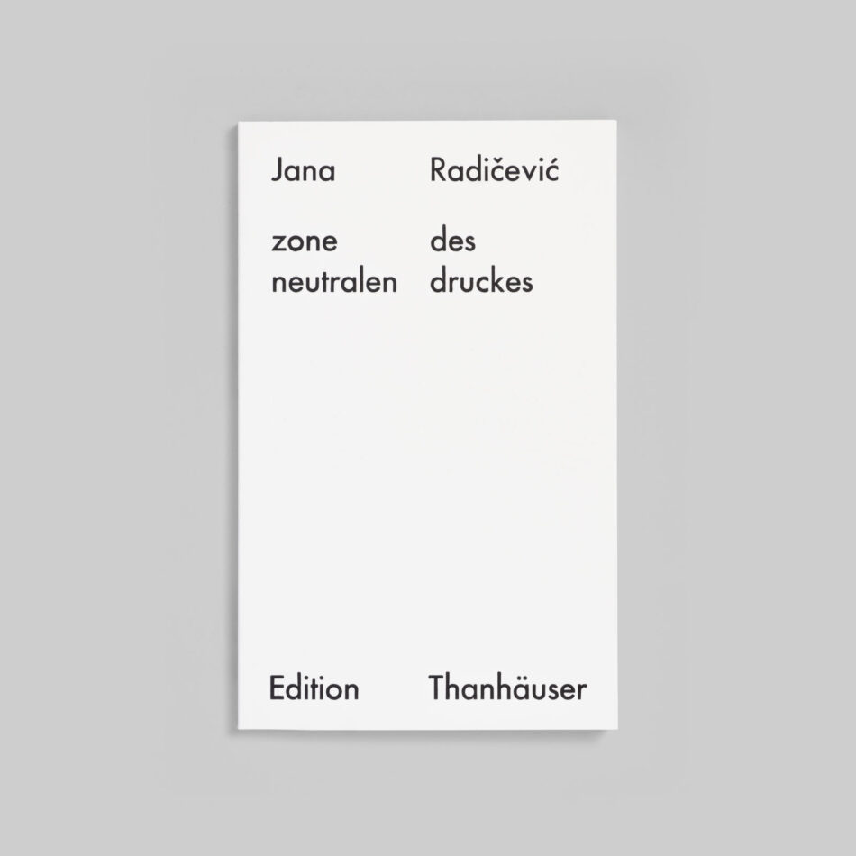 Buchbild Jana Radicevic zone des neutralen druckes